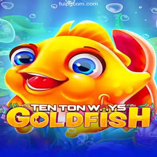Discover the Thrills of TenTonWaysGoldfish - A Game of Strategy and Luck